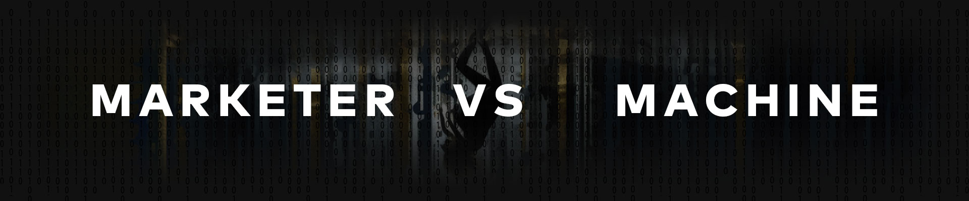 marketing_vs_machine_h1_v3 marketing_vs_machine_h1_v3